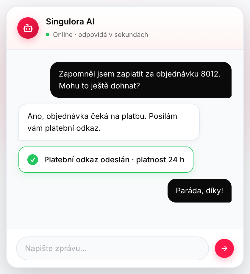 Konverzace v chatu e-shopu: zákazník píše, že zapomněl zaplatit objednávku 8012, a ptá se, zda to může dohnat. Asistent odpovídá, že objednávka čeká na platbu a posílá platební odkaz s platností 24 hodin.